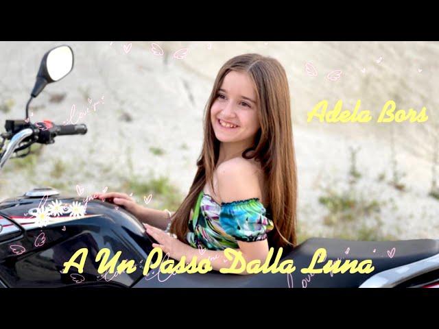 Adela Bors - A Un Passo Dalla Luna (Rocco Hunt, Ana Mena)