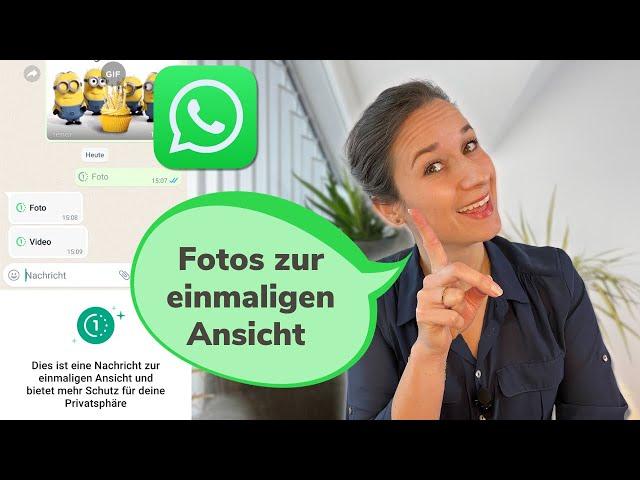 WHATSAPP EINMALANSICHT ANLEITUNG - 2024