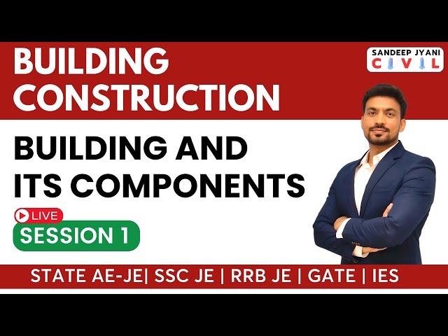 8 PM Live: 1. Building and its Components by Sandeep Jyani #rrbjecbt2 #civilengineering