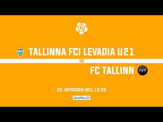 Tallinna FCI Levadia U21 - FC Tallinn