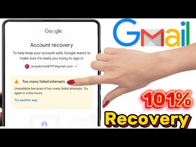 Too  many failed attempts gmail | unavailabe because of too many attempts Failed gmail