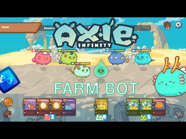 AXIE INFINITY FARMING BOT | AUTO BATTLE  AND FARM| HOW TO USE