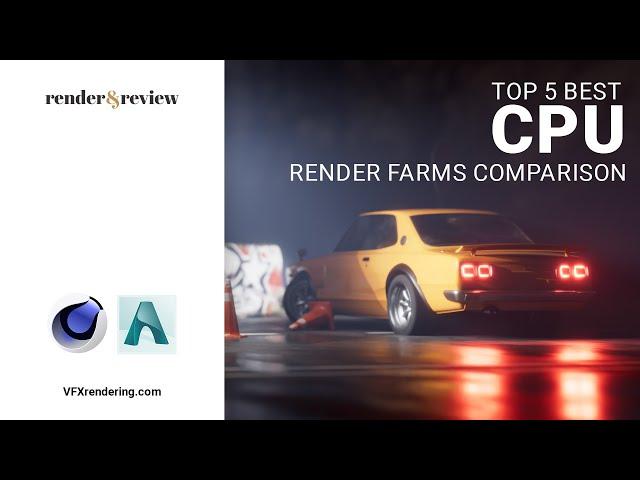 Top 5 CPU render farm comparsion | VFXRendering