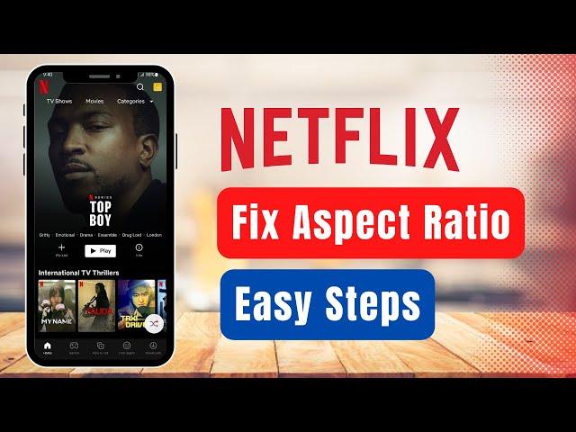 How to Fix Netflix Aspect Ratio !