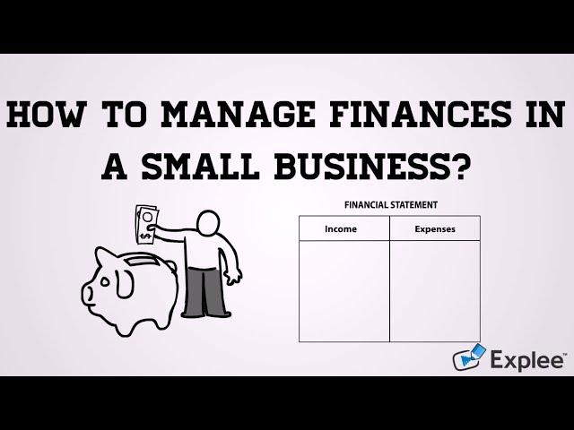 How to manage finances in a small business? | 5 Simple Ways | Explained!