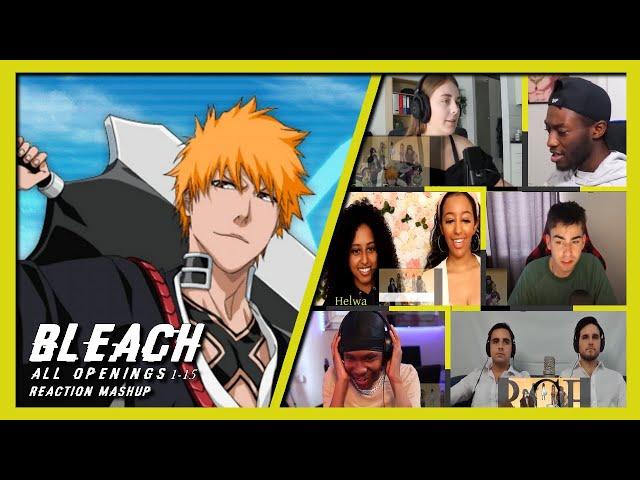 BLEACH ALL OPENINGS 1-15 | REACTION MASHUP