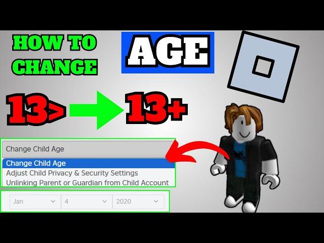 How To Change Age In Roblox From Under 13 to  13+