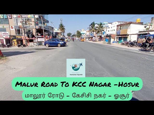 | Malur Road | Hosur | Tsamanbu Trips |