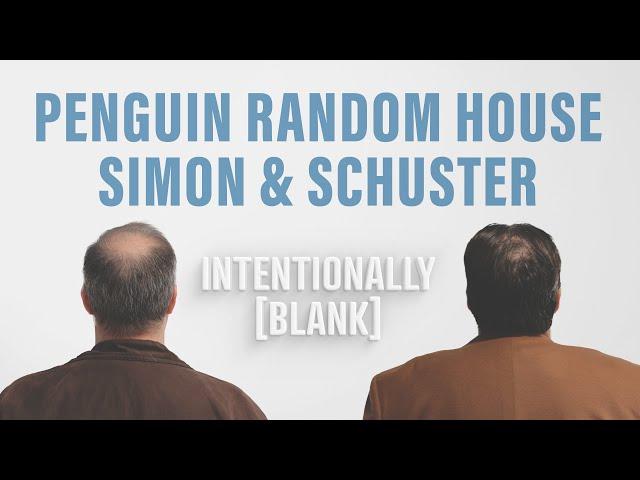 Penguin Random House and Simon & Schuster Merger Trial - Ep. 64 of Intentionally Blank