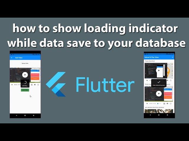 how to show loading indicator while data save to your database