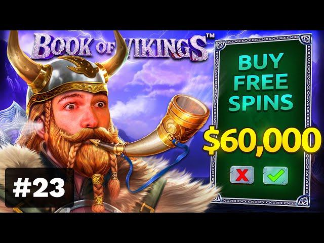 $60,000 Bonus Buy on BOOK OF VIKINGS ️ (60K Bonus Buy Series #23)