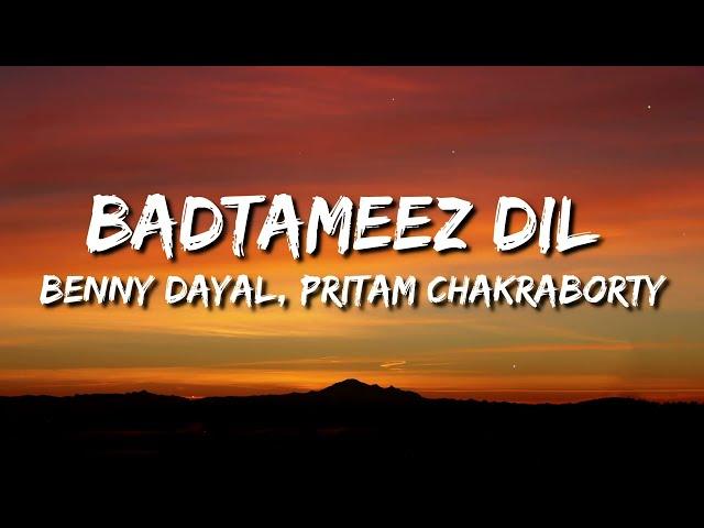 Badtameez Dil (Yeh Jawaani Hai Deewani) Lyrics - Benny Dayal, Shefali Alvares