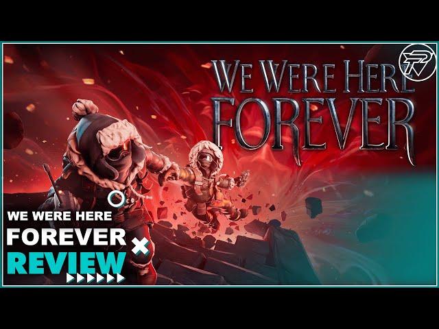 We Were Here Forever Review [60FPS RAY TRACING PC]