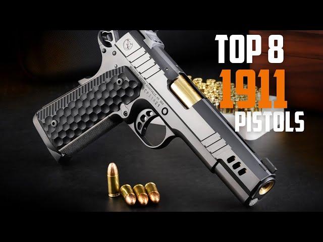 TOP 8 BEST 1911 PISTOLS IN THE WORLD 2023