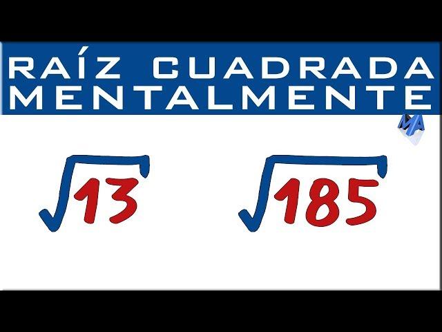 Raíz cuadrada SIN CALCULADORA