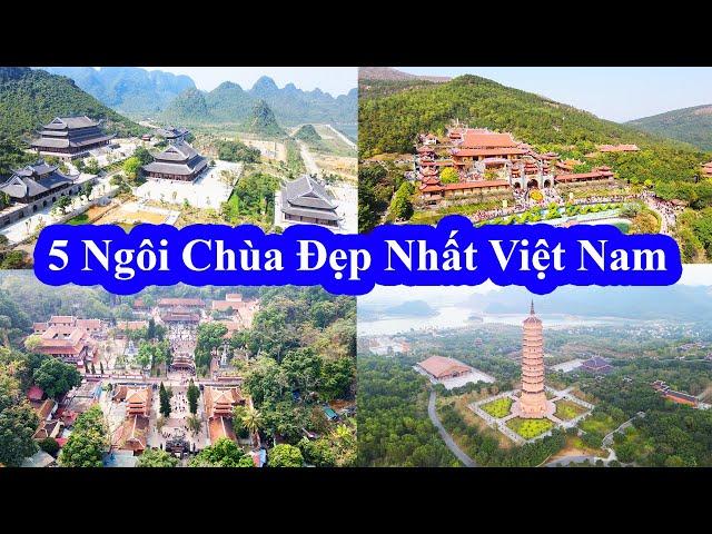 5 Ngôi Chùa Đẹp Nhất Việt Nam Mà Bạn Nên Ghé Thăm Một Lần