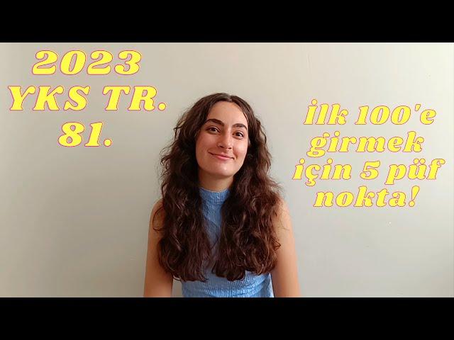 YKS'DE İLK 100'E GİRMEK İÇİN 5 PÜF NOKTA! YKS 2023 TR. 81. ANLATIYOR...