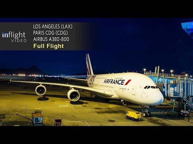 Air France Airbus A380 Full Flight: Los Angeles to Paris CDG (with ATC)