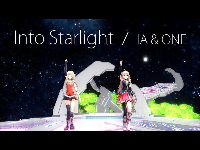 IA & OИE / Into Starlight 【MUSIC VIDEO】