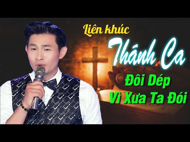 LK Nhạc Thánh Ca HỒNG ÂN 2021 - Đôi Dép, Vì Xưa Ta Đói || Liên Khúc Thánh Ca