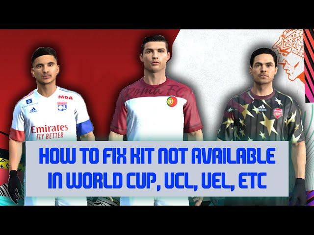 HOW TO FIX KIT NOT UPDATE IN FIFA 14 | WORLD CUP, UCL, UEL, ETC | FIFA 14 KIT SEASON 2020/2021