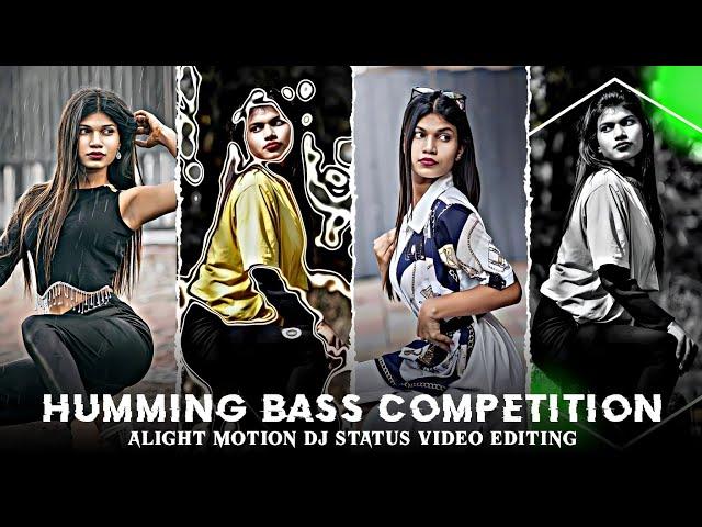 Humming Bass Competition Dj Status Dj Xml File Alight Motion Video Editing 2023 New Shake Effect