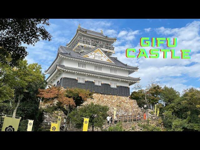 GIFU CASTLE - 岐阜城