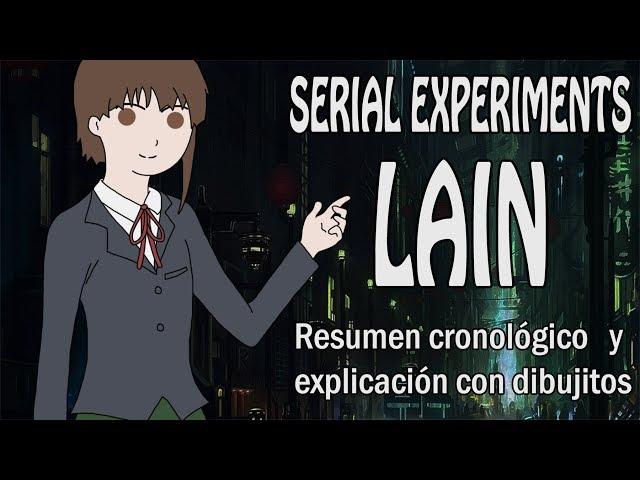 Resumiendo SERIAL EXPERIMENTS LAIN en 1 video