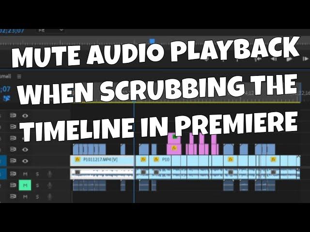 Stop Audio Playing When Scrubbing The Time Line In Adobe Premiere Pro 2023