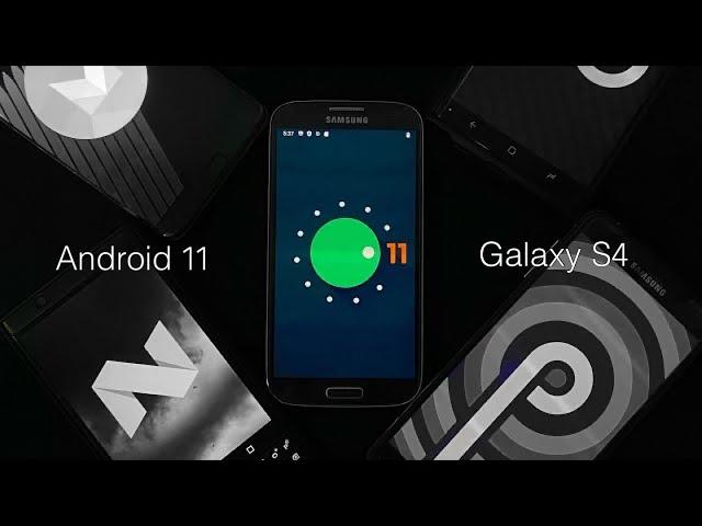 Android 11 for Galaxy S4! | Lineage OS 18.0