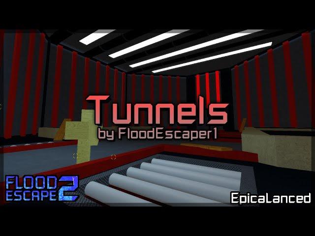 Tunnels [Insane] by FloodEscaper1 | Flood Escape 2: Community Maps Legacy