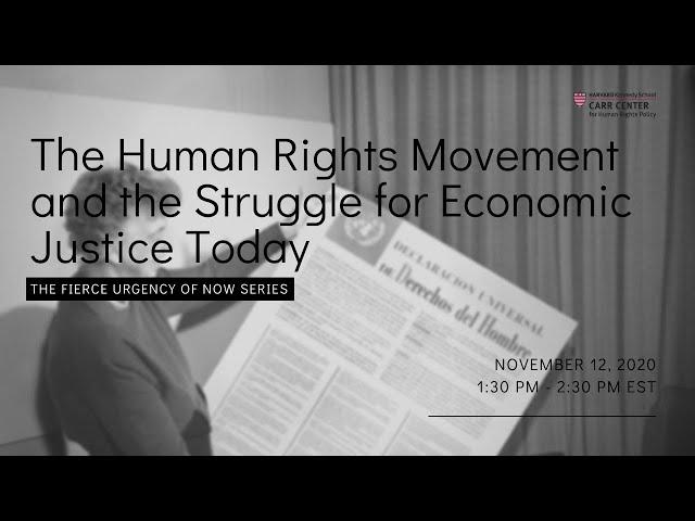 The Human Rights Movement and the Struggle for Economic Justice Today