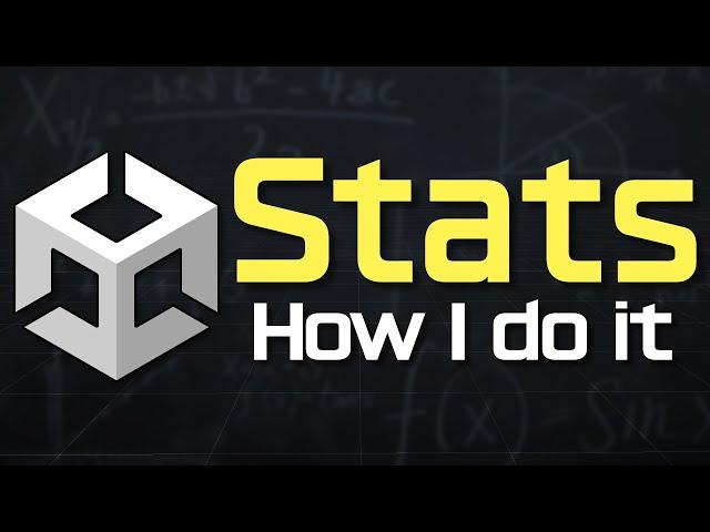 Stats in Unity - How I do it!