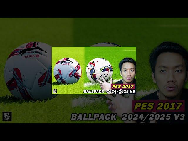 PES 17 bola musim 2024/2025 V3 install