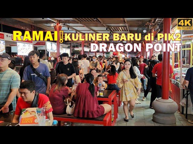 walk around a new culinary place in PIK2 : DRAGON POINT PIK2 is a New Jakarta⁉️ Pantai Indah Kapuk