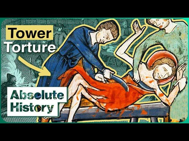 What Was It Like To Be Tortured In The Tower Of London? | The Tower | Absolute History