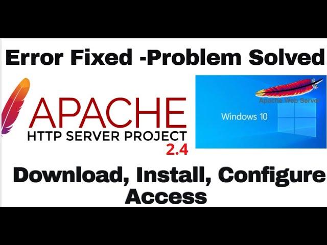 Apache Http 2.4 Web Server Download , Install and successfully Configure on Windows 10  || 2020 ||
