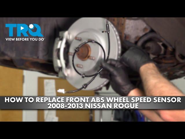 How to Replace Front ABS Wheel Speed Sensor 2008-2013 Nissan Rogue