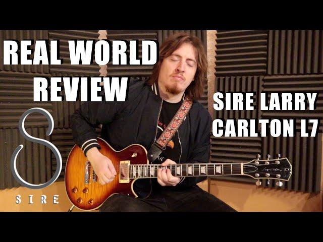 Sire Larry Carlton L7 - Real World Review