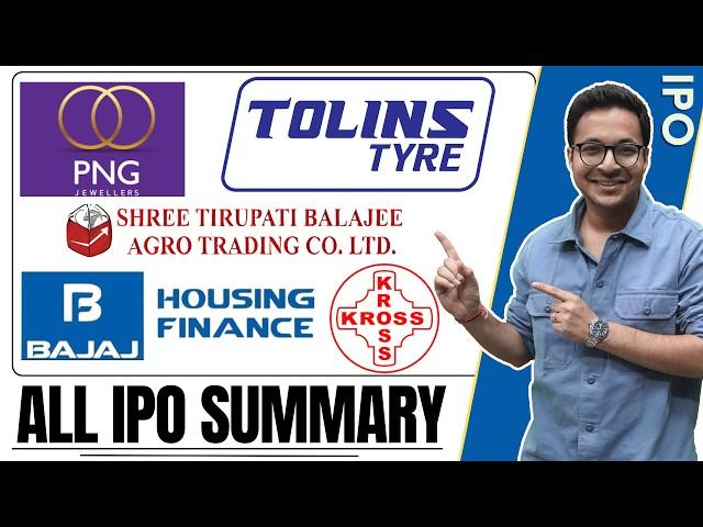 ALL IPO SUMMARY - Bajaj Housing Finance IPO VS P N Gadgil Jewellers VS Tolins Tyres VS Kross IPO |