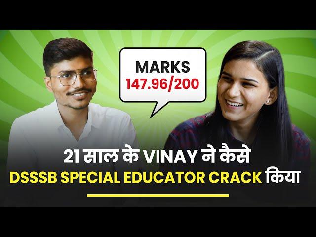Vinay Chaurasiya Selected as DSSSB Special Educator | Teacher's Interviews by Himanshi Singh
