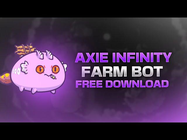 AXIE INFINITY BOT FARM | BATTLE DOWNLOAD | TUTORIAL