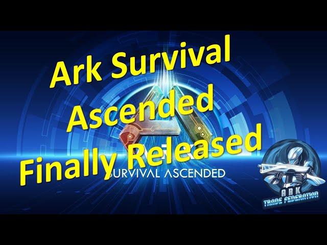 Ark Survival Ascended Finally RELEASED