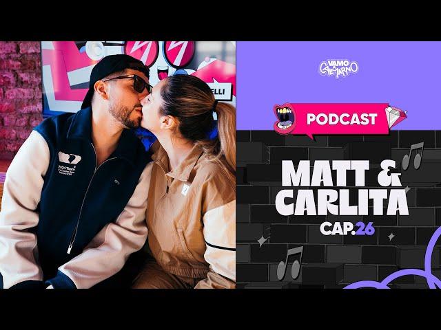 Matt Hunter & Carlita "El Festival de Viña es el sueño de Carlita" | PODCAST EP26