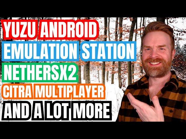 Big new feature for Yuzu Android, PS2 Android Optimizations and a lot more!