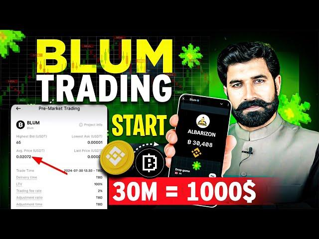 Blum Trading Start | 30 Millions Blum Coins = 1000$ | BLUM Airdrop News | BLUM Update | Albarizon