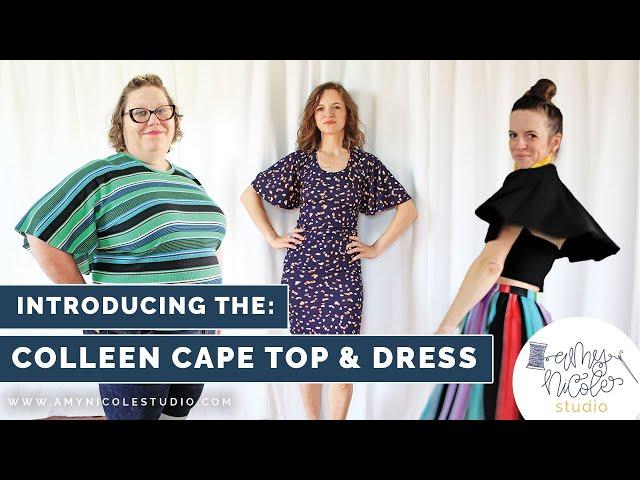 Introducing the Colleen Cape Dress & Top PDF Pattern!