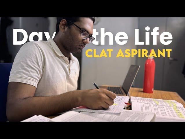 A Day in Life of a CLAT Aspirant