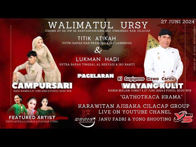 #live WAYANG KULIT DALANG KI SUGIYONO S.Pd  AJISAKA CILACAP - PERNIKAHAN TITIK ATIKAH & LUKMAN HADI