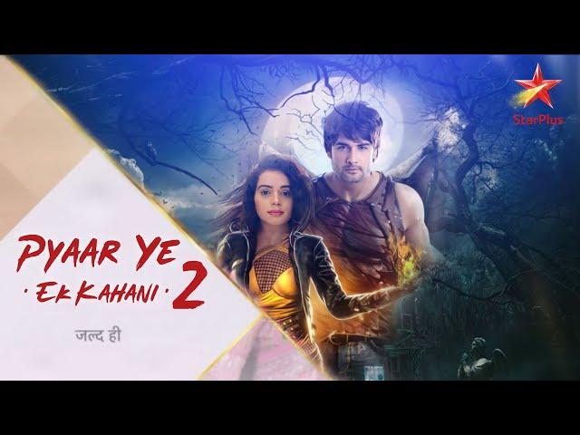 Pyaar Kii Ye Ek Kahani 2 : New Promo & Cast Update | Coming Soon | Telly Lite